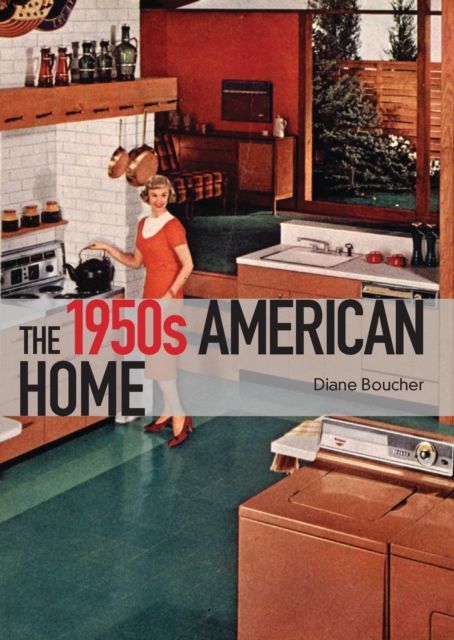 The 1950s American Home, PDF eBook