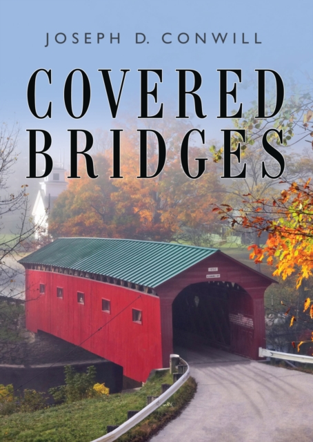 Covered Bridges, Paperback / softback Book
