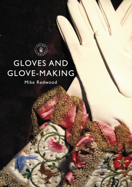 Gloves and Glove-making, Paperback / softback Book