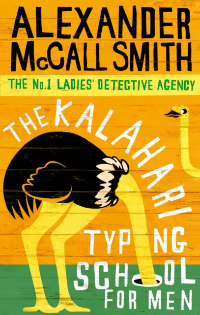 The Kalahari Typing School For Men : The multi-million copy bestselling No. 1 Ladies' Detective Agency series, EPUB eBook