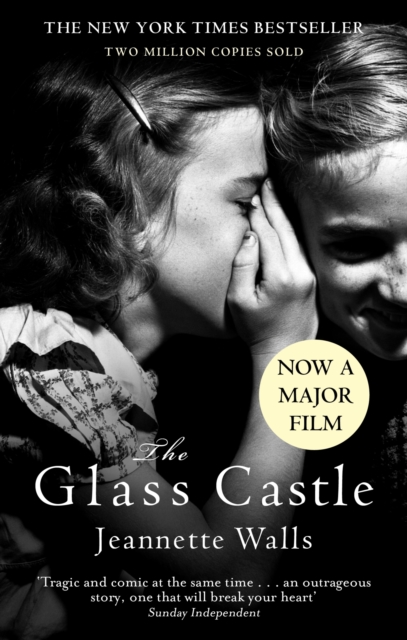 The Glass Castle : The New York Times Bestseller - Two Million Copies Sold, EPUB eBook