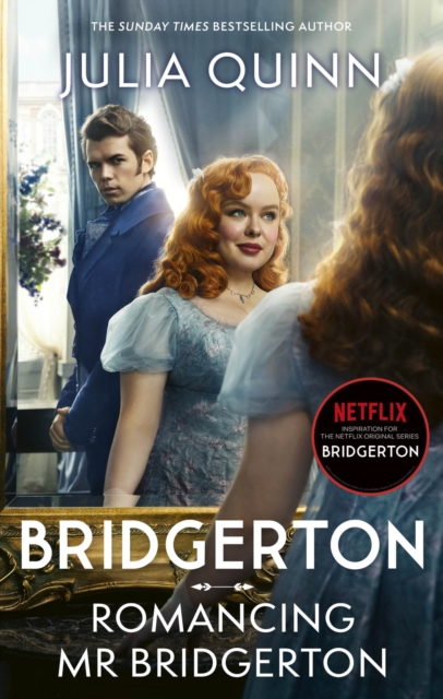Bridgerton: Romancing Mr Bridgerton : Penelope and Colin's story - the inspiration for Bridgerton series three, EPUB eBook