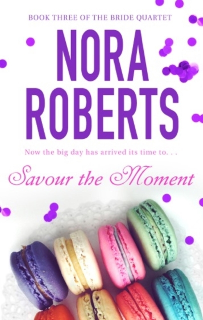 Savour The Moment : Number 3 in series, EPUB eBook