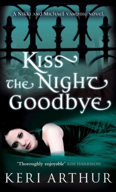 Kiss The Night Goodbye : Number 4 in series, EPUB eBook
