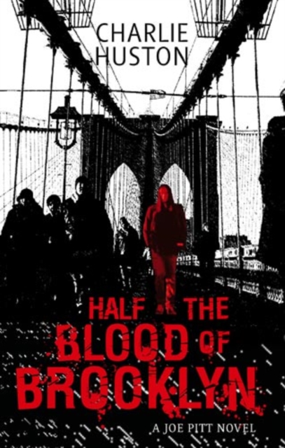 Half The Blood Of Brooklyn : A Joe Pitt Novel, book 3, EPUB eBook