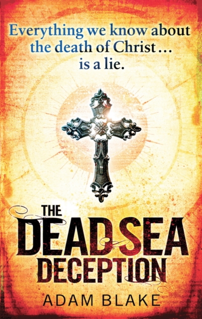 The Dead Sea Deception : A truly thrilling race against time to reveal a shocking secret, EPUB eBook