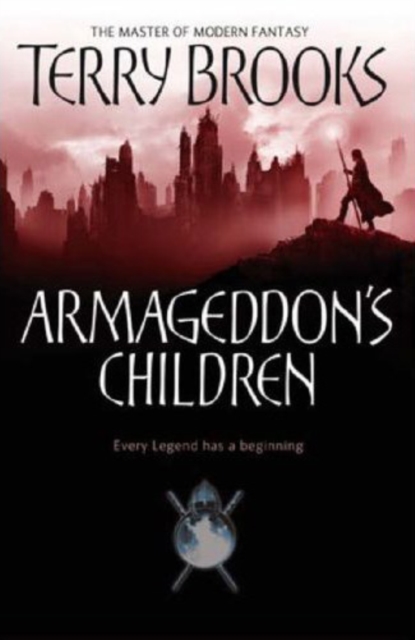 Armageddon's Children : Book One of the Genesis of Shannara, EPUB eBook