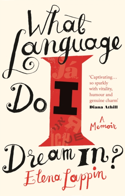 What Language Do I Dream In? : A Memoir, EPUB eBook