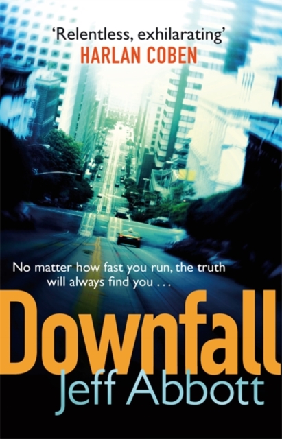 Downfall : Don't miss the completely addictive third Sam Capra thriller, EPUB eBook