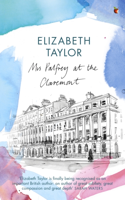Mrs Palfrey At The Claremont : A Virago Modern Classic, EPUB eBook