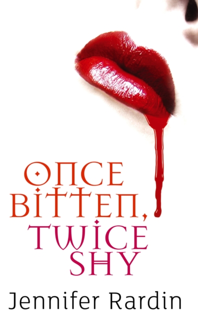 Once Bitten, Twice Shy : Book One of the Jaz Parks Series, EPUB eBook
