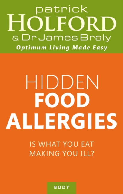 Hidden Food Allergies : Is what you eat making you ill?, EPUB eBook