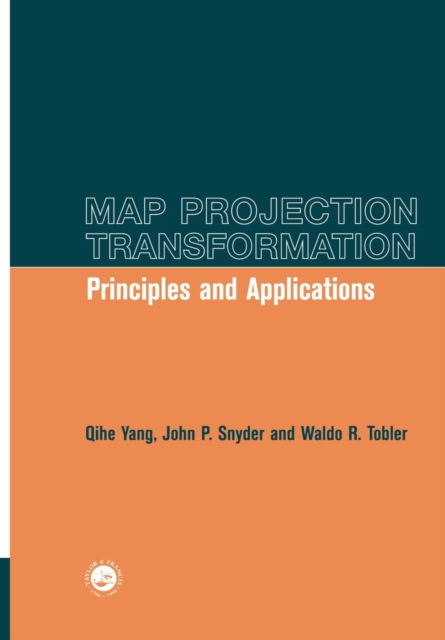 Map Projection Transformation : Principles and Applications, Paperback / softback Book