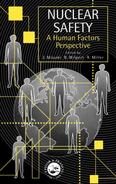 Nuclear Safety : A Human Factors Perspective, Hardback Book