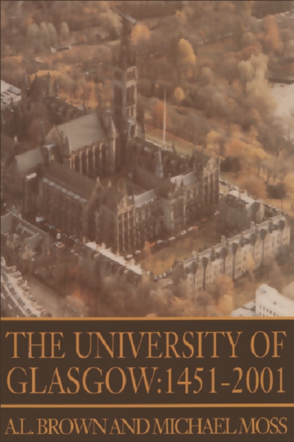 The University of Glasgow, 1451-1996, Paperback / softback Book