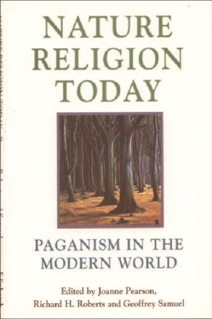Nature Religion Today : Paganism in the Modern World, Paperback / softback Book