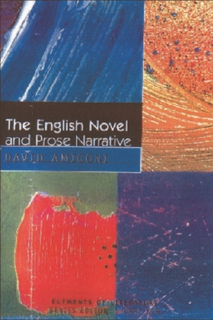 The English Novel and Prose Narrative, Paperback / softback Book