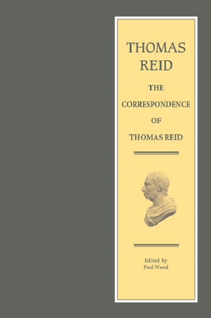 The Correspondence of Thomas Reid, Hardback Book