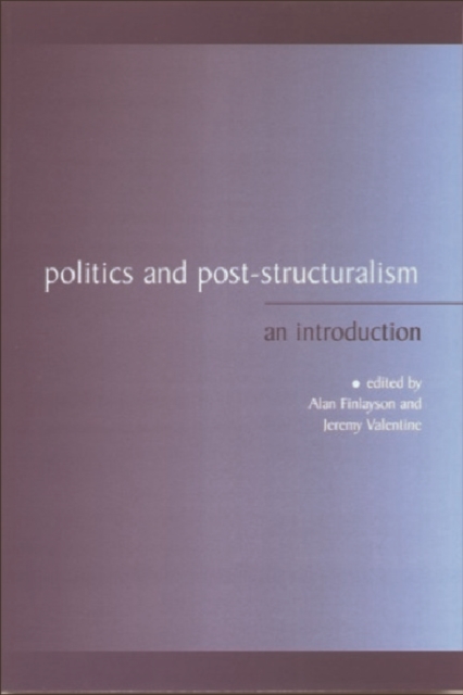 Politics and Post-structuralism : An Introduction, Paperback / softback Book