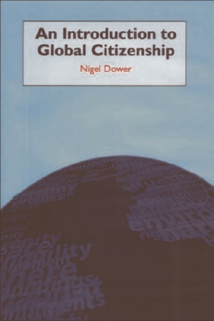 An Introduction to Global Citizenship, Paperback / softback Book