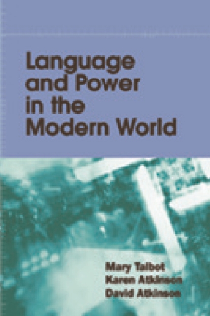Language and Power in the Modern World, Paperback / softback Book