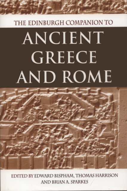 The Edinburgh Companion to Ancient Greece and Rome, Hardback Book