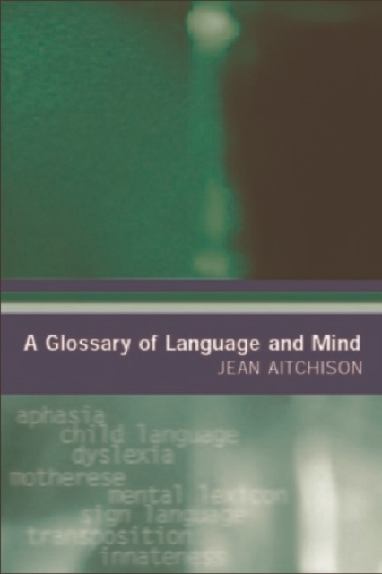 A Glossary of Language and Mind, Paperback / softback Book