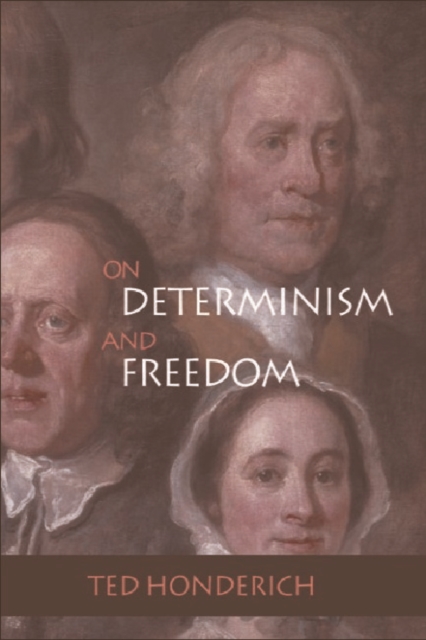 On Determinism and Freedom, Hardback Book