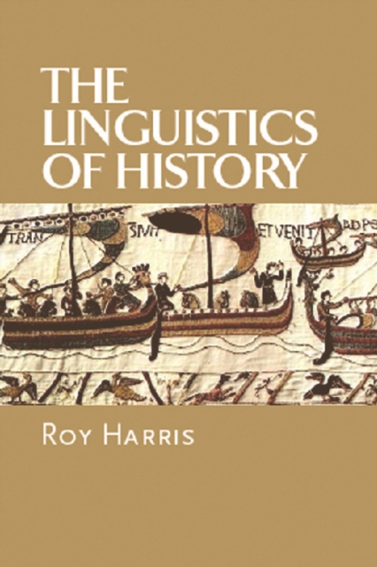 The Linguistics of History, Hardback Book