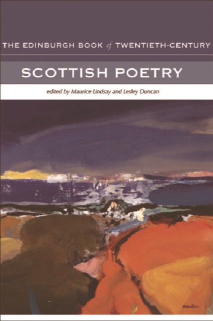 The Edinburgh Book of Twentieth-century Scottish Poetry, Hardback Book
