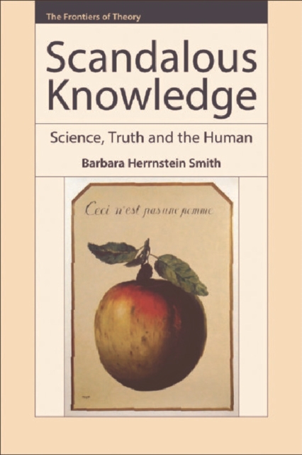 Scandalous Knowledge : Science, Truth and the Human, Hardback Book