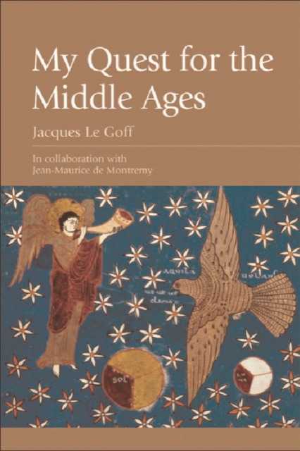 My Quest for the Middle Ages, Paperback / softback Book