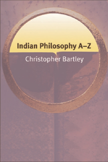Indian Philosophy A-Z, Hardback Book