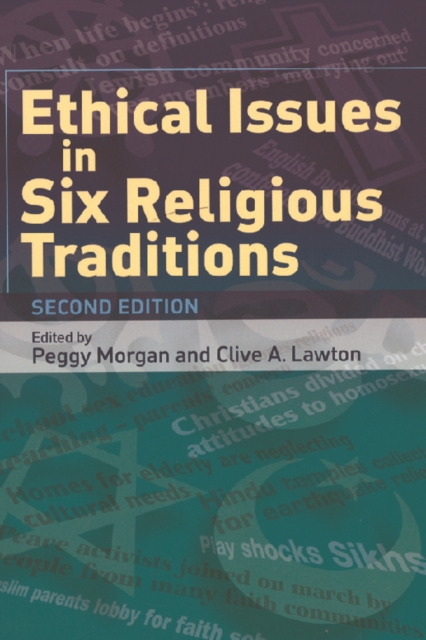 Ethical Issues in Six Religious Traditions, Paperback / softback Book