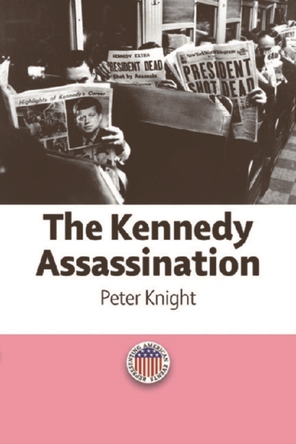 The Kennedy Assassination, Paperback / softback Book