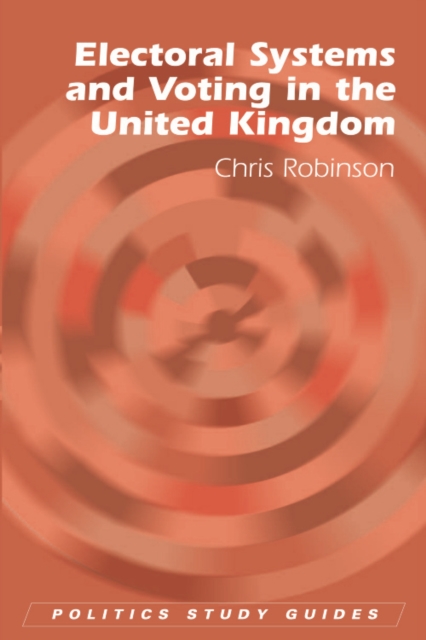 Electoral Systems and Voting in the United Kingdom, Paperback / softback Book