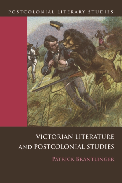 Victorian Literature and Postcolonial Studies, Hardback Book