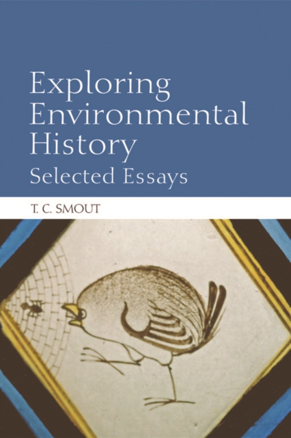 Exploring Environmental History : Selected Essays, Hardback Book