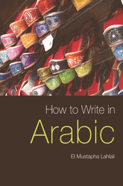 How to Write in Arabic, Hardback Book