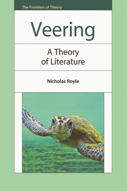 Veering : A Theory of Literature, Hardback Book