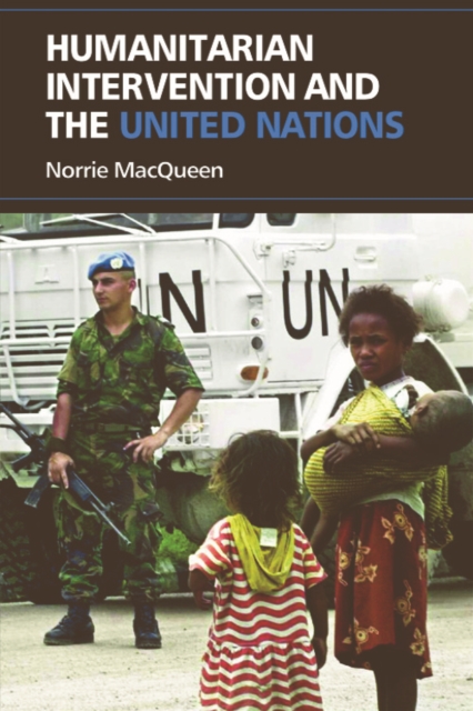 Humanitarian Intervention and the United Nations, Hardback Book