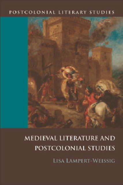 Medieval Literature and Postcolonial Studies, Paperback / softback Book