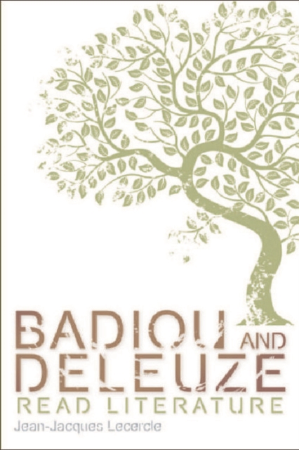 Badiou and Deleuze Read Literature, Hardback Book