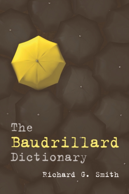 The Baudrillard Dictionary, Paperback / softback Book