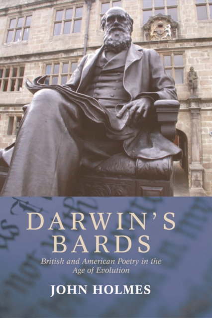 Darwin's Bards : British and American Poetry in the Age of Evolution, Hardback Book