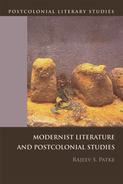 Modernist Literature and Postcolonial Studies, Paperback / softback Book
