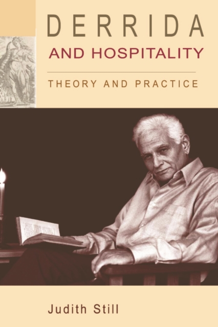 Derrida and Hospitality : Theory and Practice, Hardback Book