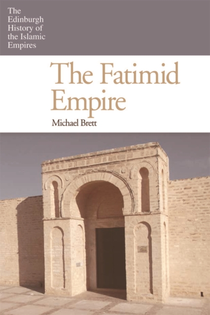 The Fatimid Empire, Paperback / softback Book