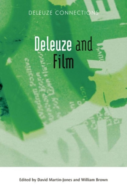Deleuze and Film, Hardback Book