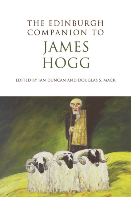 The Edinburgh Companion to James Hogg, Paperback / softback Book